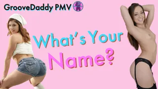 Whats Your Name - Updated