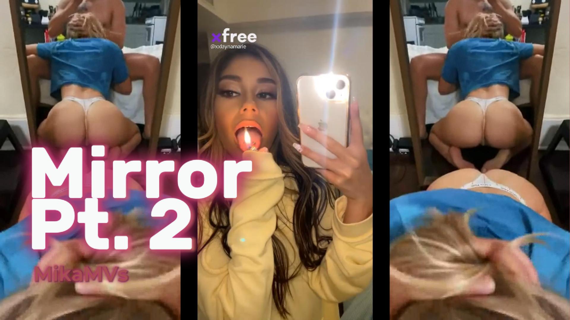 Mirror Pt. 2