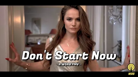 Don't Start Now