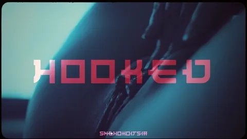 HOOKED (PMV)