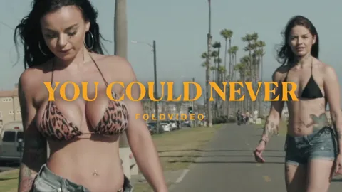 You Could Never