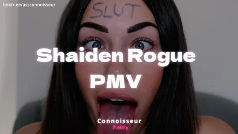 Shaiden Rogue PMV