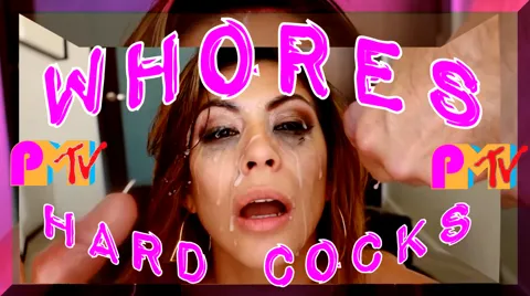 PMTV - WHORES & HARD COCKS