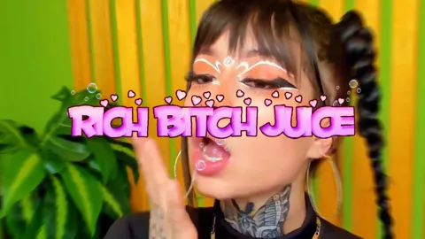RICH BITCH JUICE