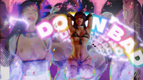 DOWN BAD