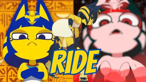 RIDE [Ankha HMV]