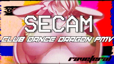 SECAM - Club Dance Dragon PMV