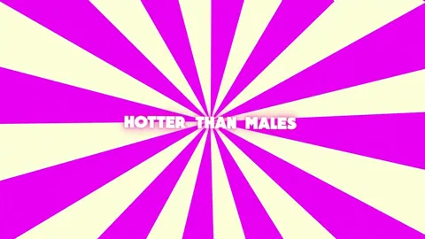 Hotter than males