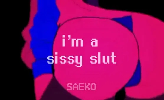 I'm A Sissy Slut