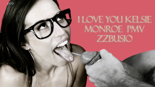I love You Kelsie Monroe - PMV - zzbusio - Hi-Res Audio