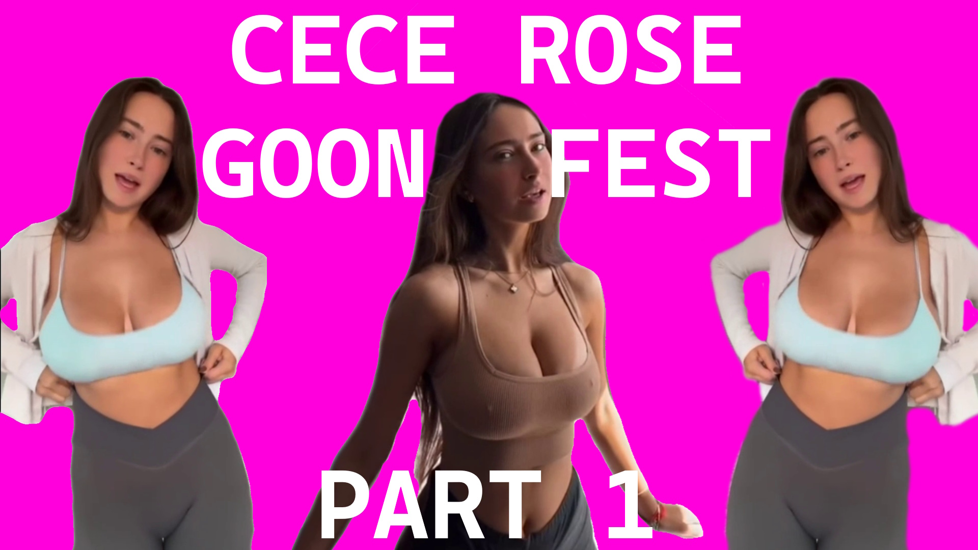 Cece Rose Goonfest - Part 1