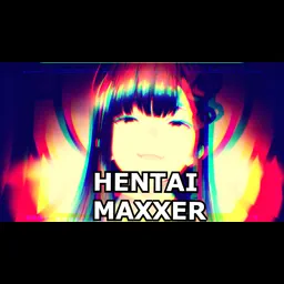 HentaiMaxxer