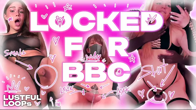 Locked for BBC by Lustful Loops