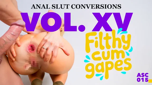 Anal Slut Conversions - Volume Fifteen