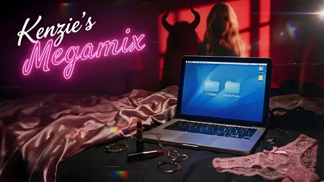 Kenzie's Megamix - The Best Little Whore In The World 4K