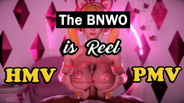 The BNWO is Real - HMV