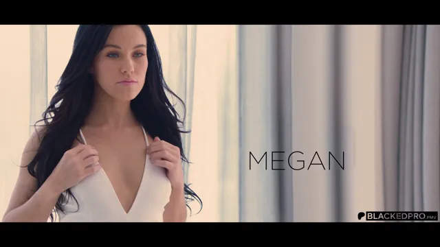 Blacked vs Vixen Megan Rain 2