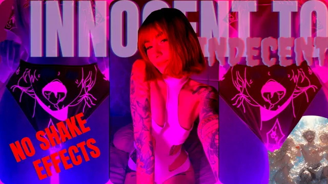 INNOCENT TO INDECENT (CLEAN VER.)