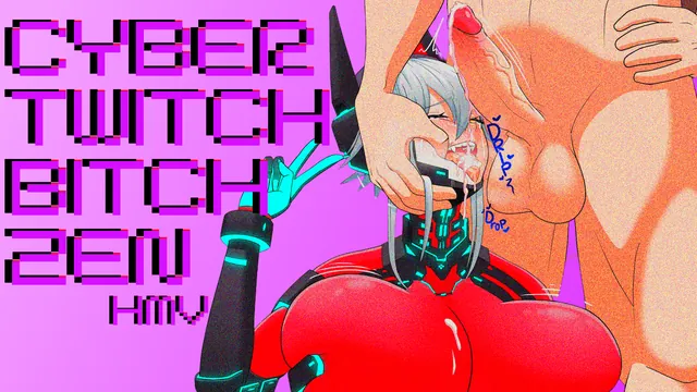 [HMV]Cyber Twitch Bitch Zentreya - †KRUSHITUP!†