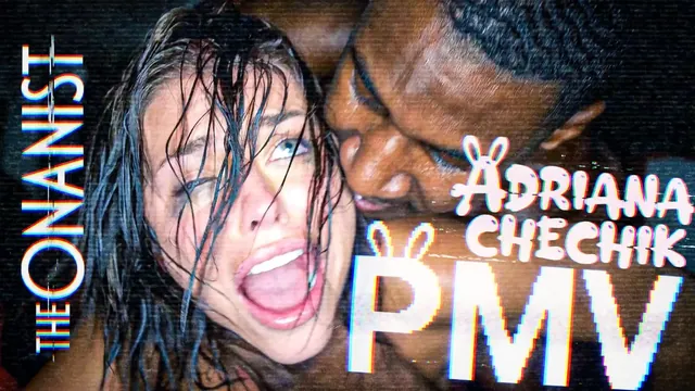 Adriana Chechik PMV♠️