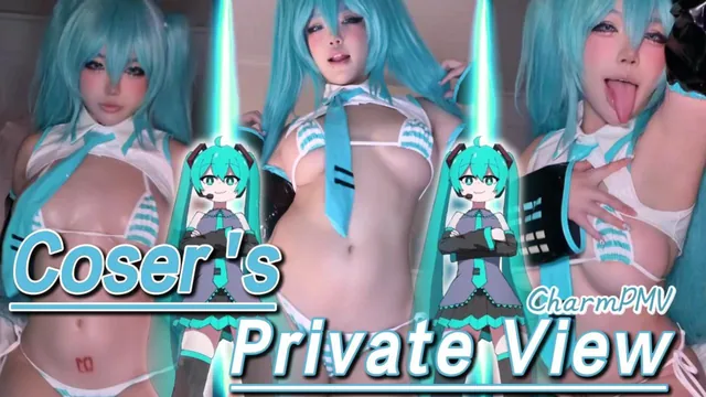 ​Coser's Private View / Coser的独占视角