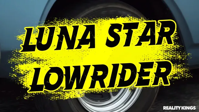 PMV Luna Star - Lowrider
