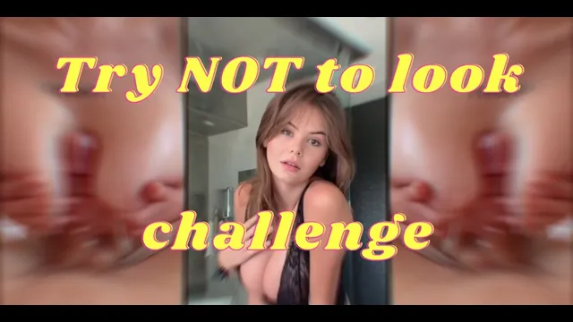 Try not to look challenge