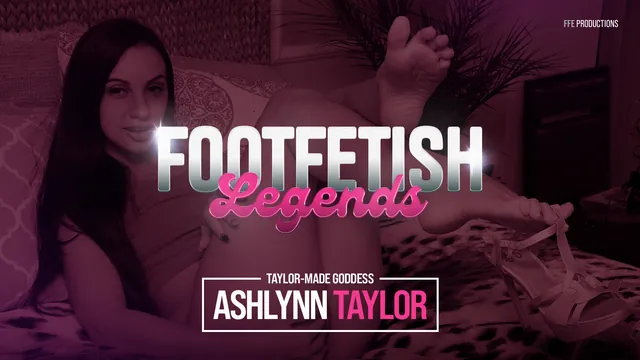 Foot Fetish Legends: Ashlynn Taylor