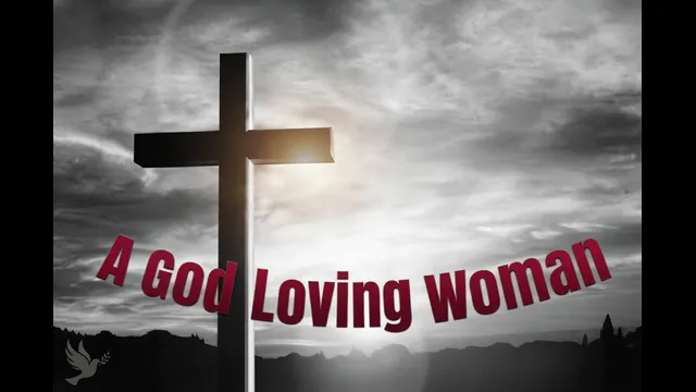 A God Loving Woman