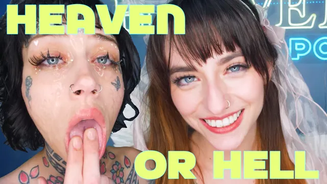 Heaven or Hell