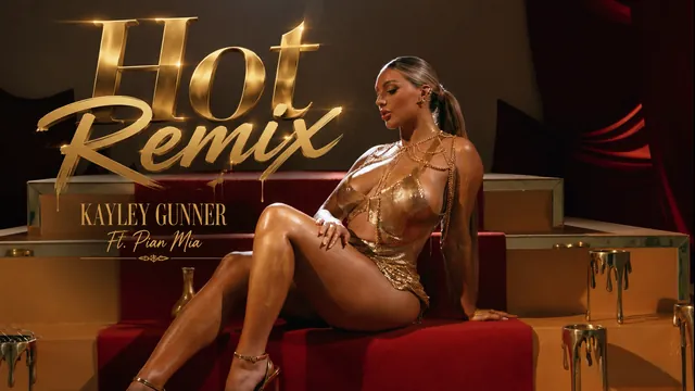 Hot ( Remix ) - Kayley Gunner Ft. Pia Mia