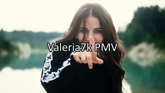 Valeria7k PMV