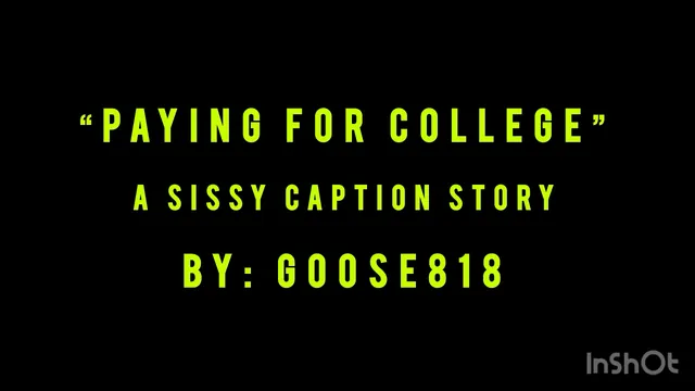 Paying For College - A Sissy Caption Story