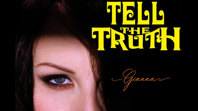 Tell The Truth - Gianna