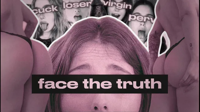 face the TRURH