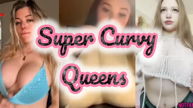 Super Curvy Queens 3