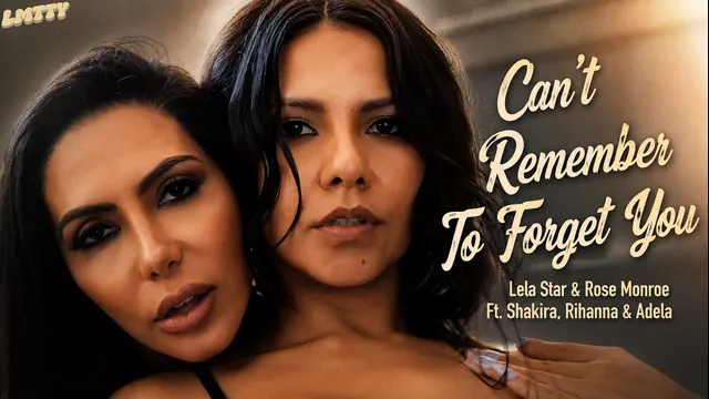 Can't Remember To Forget You & Superscar - Lela Star & Rose Monroe Ft. Shakira, Rihanna & Adela