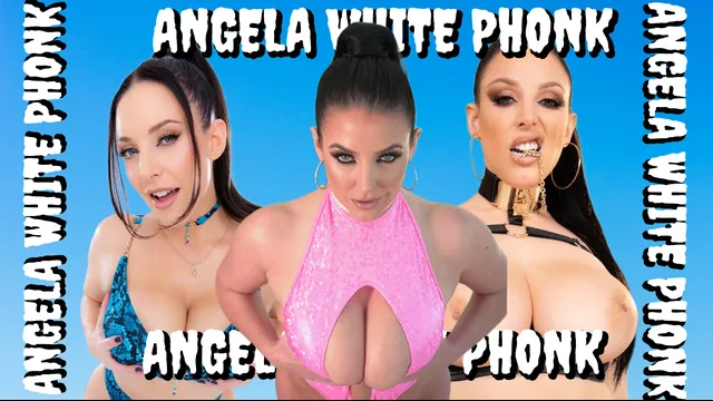 ANGELA WHITE Phonk