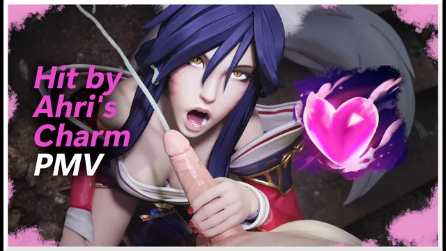 Hit by Ahri's Charm [League of Legends PMV]