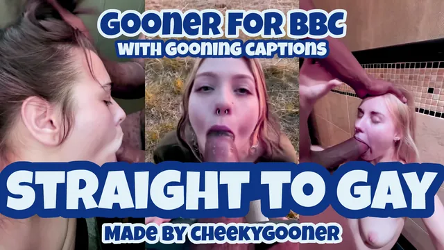 Gooner for BBC with Gooning Captions — Straight to Gay BNWO PMV