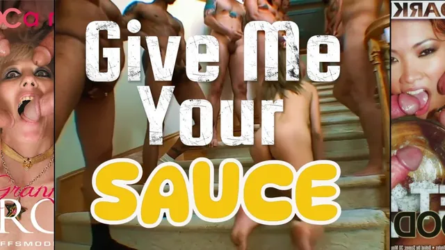 Give Me Your Sauce