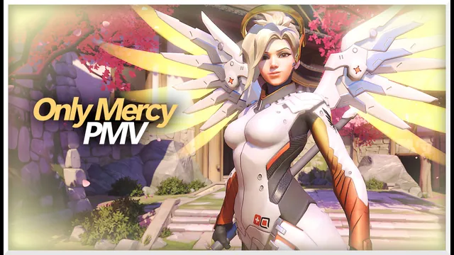 Only Mercy [Overwatch PMV]