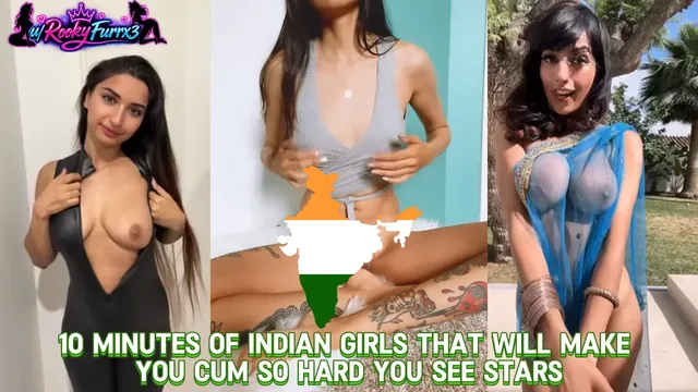 10 Minutes of Indian Girls That Will Make  You Cum So Hard You See Stars