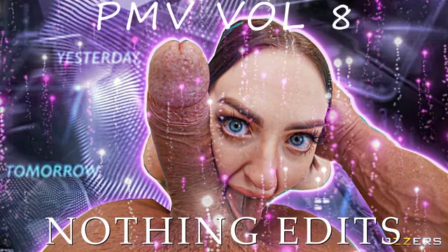 NOTHING EDITS PMV VOL 8