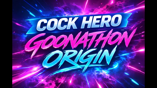 CockHero - Goonathon Origin Part 1