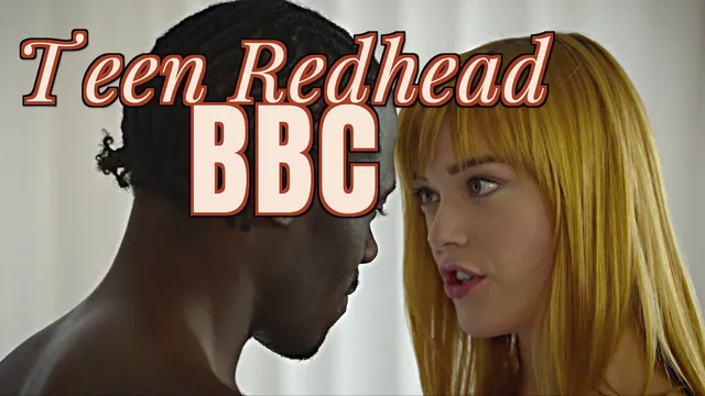 Teen Redhead - Tight Pink Pussy vs BBC