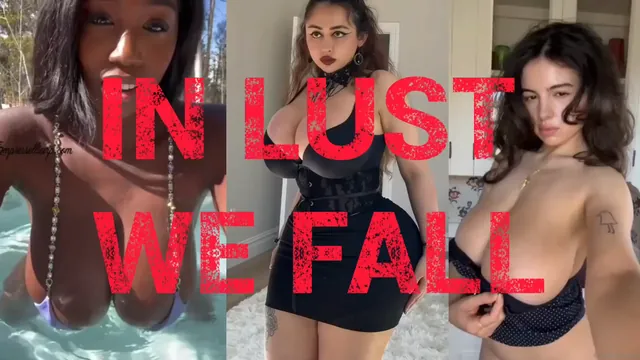 IN LUST WE FALL