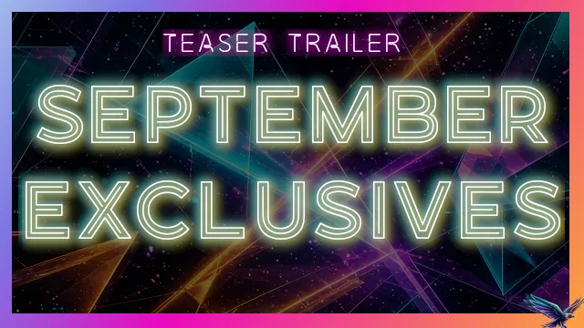 Exclusives Teaser Trailer - Sept 26