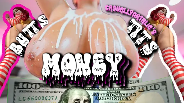Butts and Tits and Money