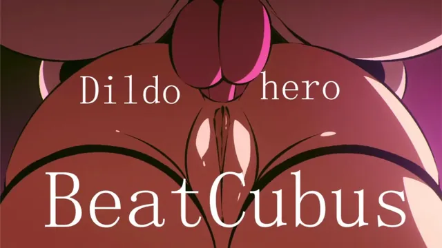 Dildo Hero - XXX - BeatCubus